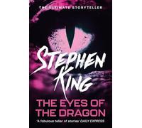 Eyes of the dragon: A fantasy classic from the No. 1 bestseller