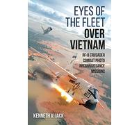 Kenneth V. Jack Eyes of the Fleet Over Vietnam (Copertina rigida)