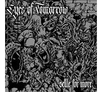 Eyes of Tomorrow Settle for More (CD) Album