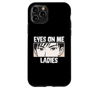 Eyes On Me Ladies Anime Style Confident Cool Guy Custodia per iPhone 11 Pro