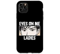 Eyes On Me Ladies Anime Style Confident Cool Guy Custodia per iPhone 11 Pro Max