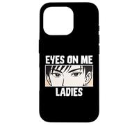 Eyes On Me Ladies Anime Style Confident Cool Guy Custodia per iPhone 16 Pro