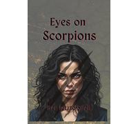 Eyes on Scorpions Band 3: Der letzte Stich: Mafia Romance