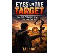 Eyes on the Target: How High Performers Never Fully Leave Their Goal