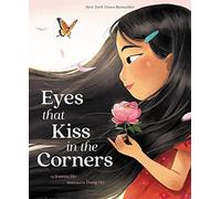 Eyes That Kiss in the Corners
