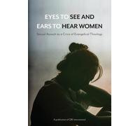 Eyes to See and Ears to Hear Women (Tascabile)