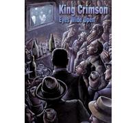 King Crimson: Eyes Wide Open (DVD) King Crimson