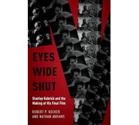 Nathan Abrams Robert P. Kolker Eyes Wide Shut (Tascabile)