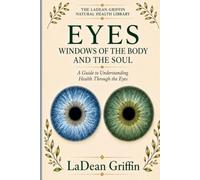 EYES: Windows of the body and the soul