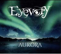 Eyevory – Aurora – CD – Soulfood Music
