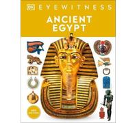 Eyewitness Ancient Egypt (Copertina rigida) DK Eyewitness