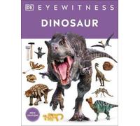 Eyewitness Dinosaur (Tascabile) DK Eyewitness