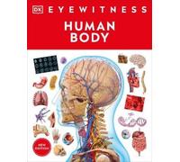 Eyewitness Human Body (Tascabile) DK Eyewitness