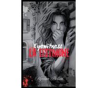 Eyewitness: La testimone