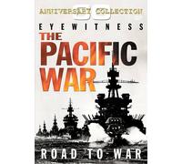 Eyewitness - The Pacific War: Road To War [DVD]