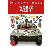 Eyewitness World War II (Copertina rigida) DK Eyewitness