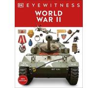 Eyewitness World War II (Tascabile) DK Eyewitness