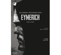 Eymerich. Titan edition. Vol. 2 - Evangelisti Valerio