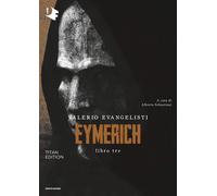 Eymerich. TItan edition (Vol. 3) [Paperback] [Nov 12, 2019] Evangelisti, Valerio
