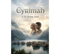 Eyrimah: Une fresque préhistorique entre amour et survie