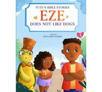 EZE DOES NOT LIKE DOGS (Copertina rigida) GOD'S BIG LOVE