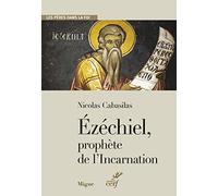 Ezechiel, prophète de l'incarnation