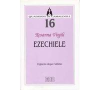 Ezechiele. Il giorno dopo l'ultimo