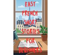 Ezeefrench Lingo Academy Easy French Short Stories for Beginners (Tascabile)