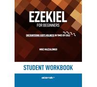 Ezekiel for Beginners - Student Workbook