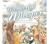 Ezekiel Kwaymullina The Wonderful Whisper (Copertina rigida)