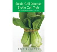 Ezekiel Sandy Sickle Cell Disease / Sickle Cell Trait (Tascabile)