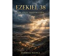 EZEKIEL'S LAST DAYS MAP: Ezekiel 36-48 & Rev 20 Prove the Earth Empty 1000 Years, When Gog Fits & Why It Changes Salvation