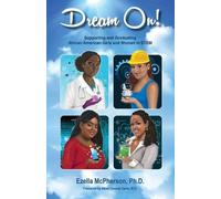 Ezella McPherso Dream On Supporting and Graduating African American (Tascabile)