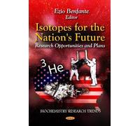 Ezio Benfante Isotopes for the Nation's Future (Copertina rigida)