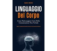 Ezio Boni Linguaggio Del Corpo (Tascabile)
