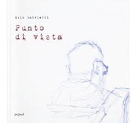 Ezio Gabrielli. Punto di vista