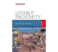 Ezio Manzini Liveable Proximity (Tascabile)