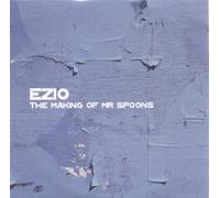 Ezio - The Making Of Mr Spoons - Cd