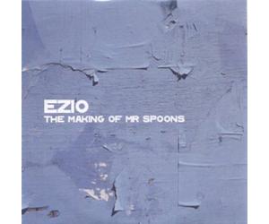 Ezio - The Making Of Mr Spoons - Cd
