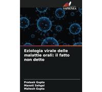 Eziologia virale delle malattie orali: il fatto non detto