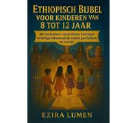 Ezira Lumen Ethiopisch Bijbel Voor Kinderen Van 8 Tot 12 Jaar (Tascabile)