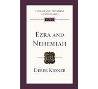Ezra and Nehemiah: Tyndale Old Testament Commentary: No. 12