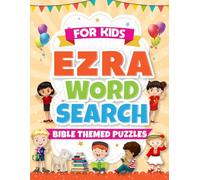 Ezra Bible Word Search: Discover the Story of Ezra for Children