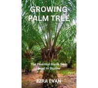 Ezra Evan Growing Palm Tree (Tascabile)