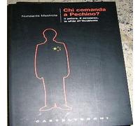 Ezra F. Vogel - Chi comanda a Pechino 2011 Mondadori Saggistica