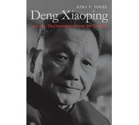 Ezra F. Vogel Deng Xiaoping and the Transformation of China (Tascabile)