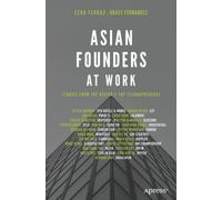 Ezra Ferraz Gracy Fernandez Asian Founders at Work (Tascabile)