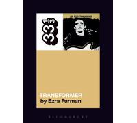 Ezra Furman Lou Reed's Transformer (Tascabile) 33 1/3