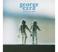 Ezra, George - 7-HOLD MY GIRL