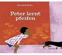 Ezra Jack Keats Peter lernt pfeifen (Carl-Auer Kids) (Copertina rigida)